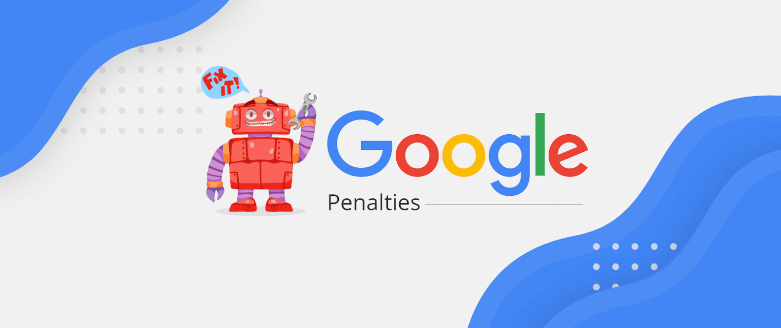 How To Come Back From Google SEO Penalty